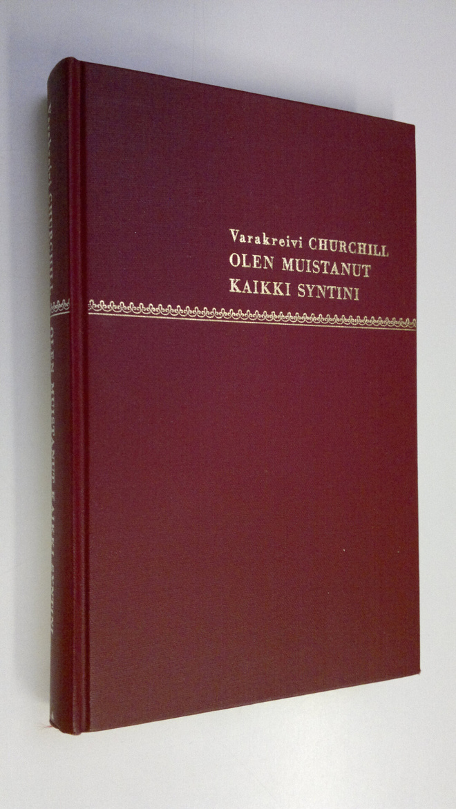 Victor Alexander Spencer Churchill : Olen muistanut kaikk...