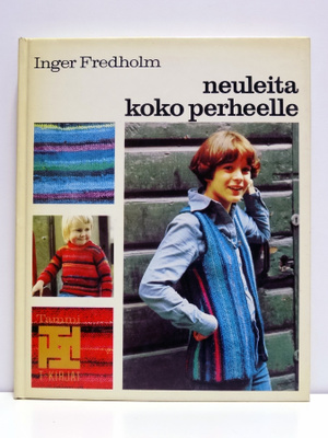 Inger Fredholm: Neuleita koko perheelle (1.p)