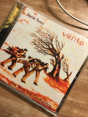 Ilaria Tucci & the blue ice orchestra - vento  CD