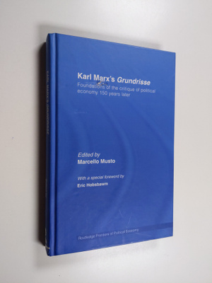 Karl Marx's Grundrisse : foundations of the critique of p...