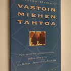 Katrine Hamori : Vastoin miehen tahtoa - pikkukuva 1