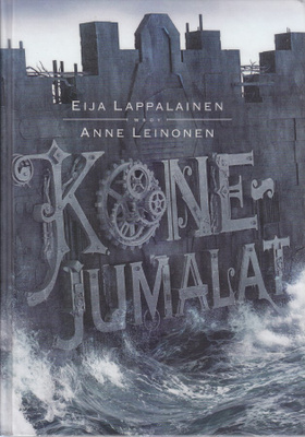 Eija Lappalainen, Anne Leinonen: Konejumalat (poistokirja)