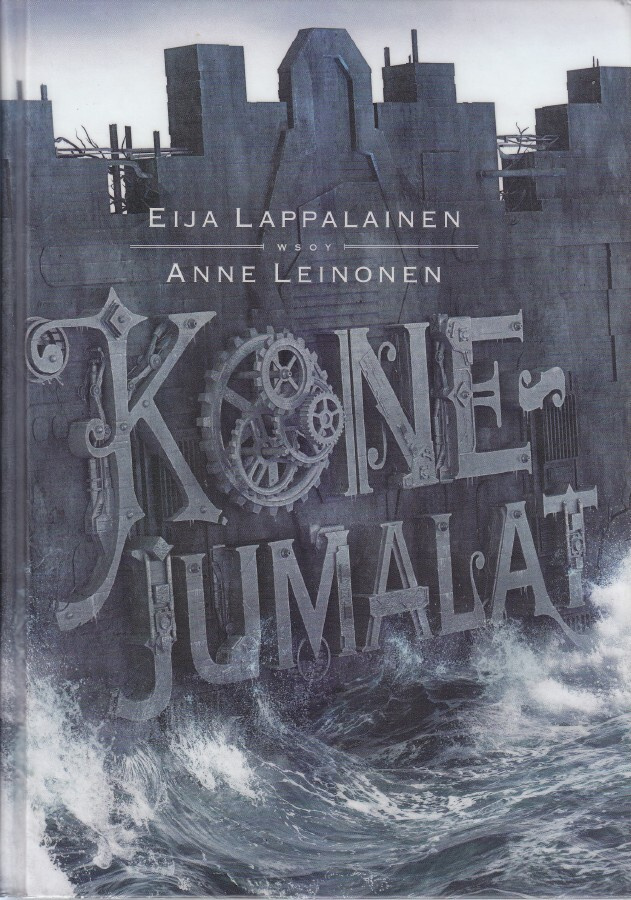 Eija Lappalainen, Anne Leinonen: Konejumalat (poistokirja)