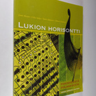 Lukion Horisontti : piikirveestä Piilaaksoon - Ihminen, y... - pikkukuva 1