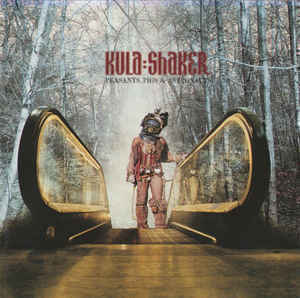 Kula-Shaker: Peasants, pigs & astronauts CD