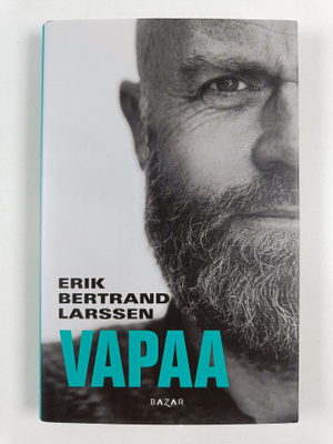 Erik Bertrand Larssen : Vapaa