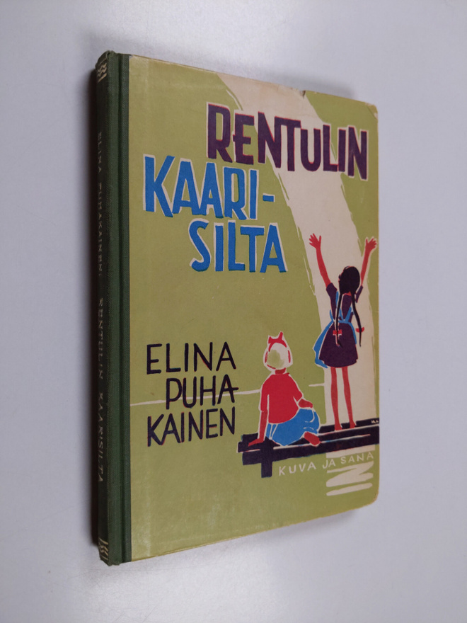 Elina Puhakainen : Rentulin kaarisilta