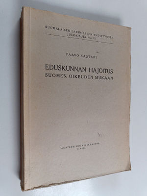 Paavo Kastari : Eduskunnan hajoitus Suomen oikeuden mukaan