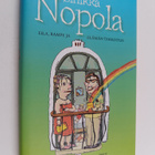 Sinikka Nopola : Eila, Rampe ja elämän tarkoitus - pikkukuva 1