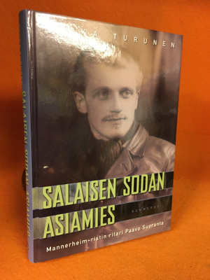 Salaisen sodan asiamies - Mannerheim-ristin ritari Paavo Suo