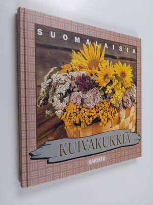 Ritva (kuvat) Reinilä : Suomalaisia kuivakukkia