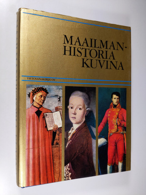 Maailmanhistoria kuvina esihistoriasta nykyaikaan