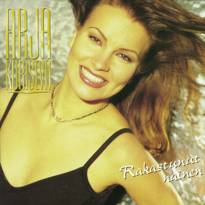 Arja Koriseva - Rakastunut Nainen (CD) HUIPPUKUNTO!!