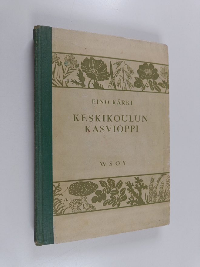 Eino Kärki : Keskikoulun kasvioppi