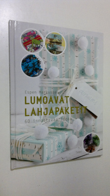 Espen Markussen : Lumoavat lahjapaketit : 60 innostavaa i...