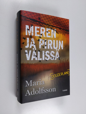 Maria Adolfsson : Meren ja pirun välissä