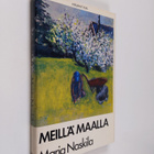 Marja Naskila : Meillä maalla - pikkukuva 1