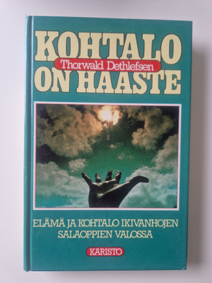Thorwald Dethlefsen: Kohtalo on haaste