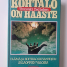 Thorwald Dethlefsen: Kohtalo on haaste - pikkukuva 1