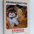Leena Ahteenmäki-Pelkonen : Päiväkerhotyön käsikirja - pikkukuva 1