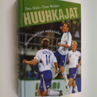 Timo Walden ym. : Huuhkajat : Suomi-futiksen sankariaika - pikkukuva 1