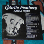 CHARLIE FEATHERS Jungle Fever ~ LP - pikkukuva 2