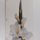 Anne Hänninen : Miekkaliljat - pikkukuva 1