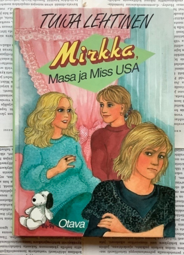 Tuija Lehtinen - Mirkka, Masa ja Miss USA (sid.)