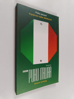 Alwena Lamping : Puhu italiaa = Molto piacere! : käytännö...