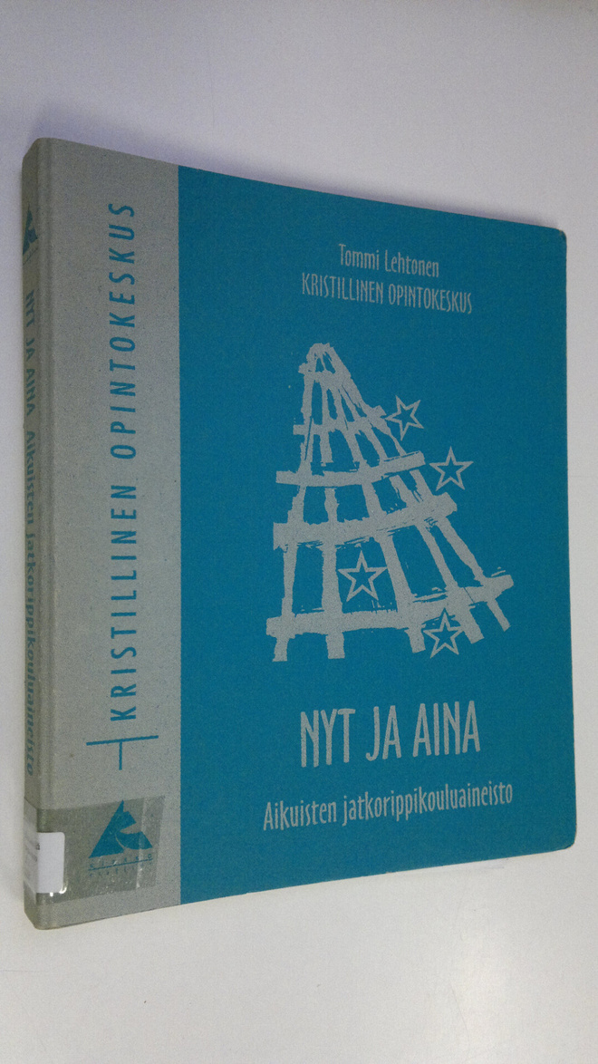 Tommi Lehtonen : Nyt ja aina : Aikuisten jatkorippikoulua...