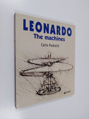 Carlo Pedretti : Leonardo - The Machines