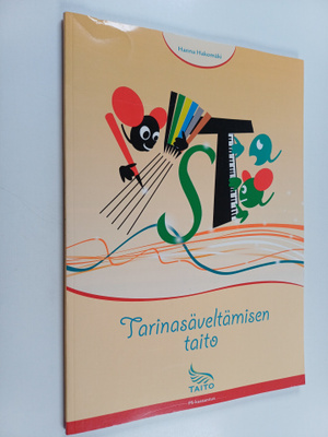 Hanna Hakomäki : Tarinasäveltämisen taito