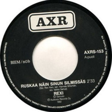 Rexi :  Ruskaa Näin Sinun Silmissäs  -  7"
