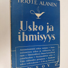 Yrjö J. E. Alanen : Usko ja ihmisyys - pikkukuva 1