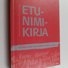 Minna Saarelma-Paukkala : Etunimikirja : suomalaiset nimi... - pikkukuva 1