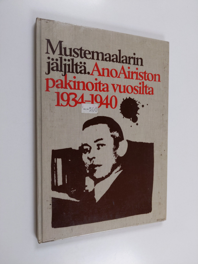 Ano Airisto : Mustemaalarin jäljiltä : Ano Airiston pakin...