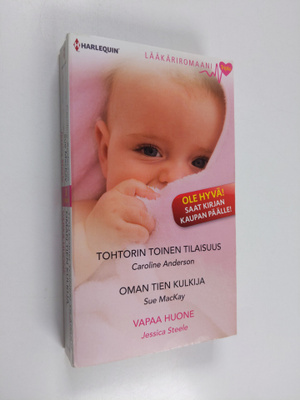 Jessica Steele ym. : Tohtorin toinen tilaisuus ; Oman tie...