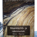 Ekroos - Majamaa : Maankäyttö- ja rakennuslaki ( SIS POSTIK - pikkukuva 1