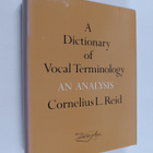 Cornelius L. Reid : A dictionary of vocal terminology : a... - pikkukuva 1