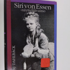 Maj Dahlbäck : Siri von Essen -näyttelijävaimo - pikkukuva 1