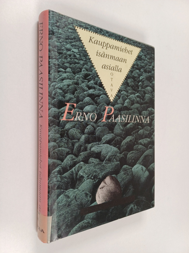 Erno Paasilinna : Kauppamiehet isänmaan asialla : kirjoit...