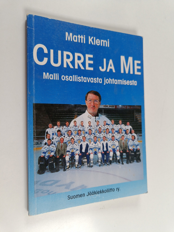 Matti Klemi : Curre ja me : malli osallistavasta johtamis...