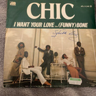 CHIC: I Want Your Love * ( Funny ) Bone *GER 1978 - pikkukuva 1