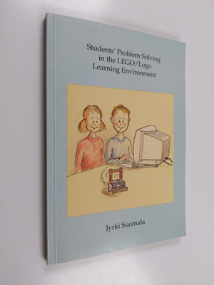 Jyrki Suomala : Students' problem solving in the LEGO/Log...