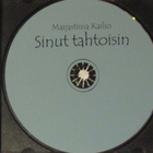 Maijastiina Kailio • Sinut tahtoisin CD - pikkukuva 5