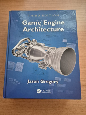Jason Gregory – Game Engine Architecture (3rd Edition)
