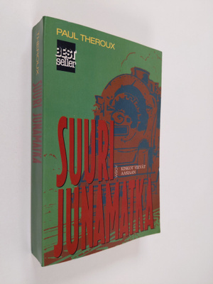 Paul Theroux : Suuri junamatka