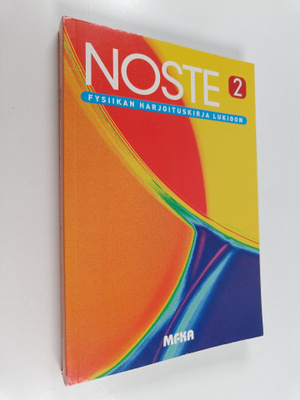 Noste 2 : fysiikan harjoituskirja lukioon