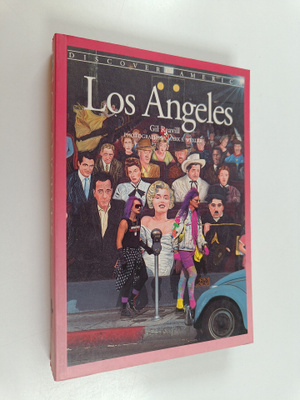 Gil Reavill : Los Angeles