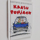 Bill Stott : Kaasu pohjaan : autoiluvitsejä - pikkukuva 1